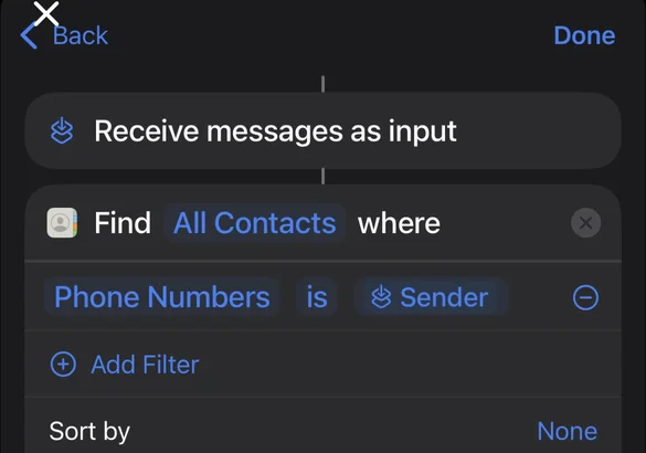 iPhone Shortcuts shortcut blocks showing Receive messages as input, Find All Contacts where Phone Numbers is Sender, and the If/Otherwise condition for contact checking